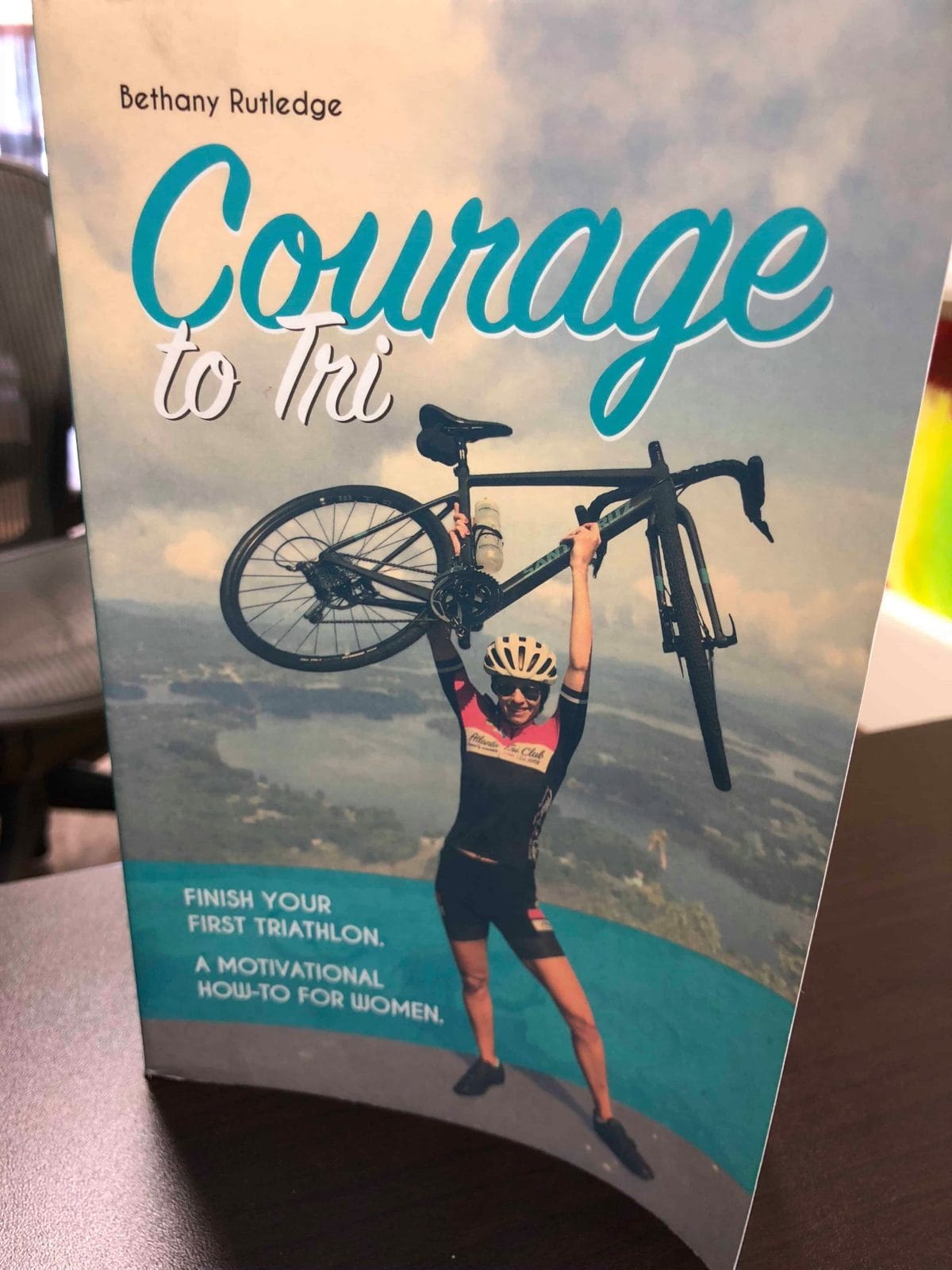 Courage to Tri by Bethany Rutledge 